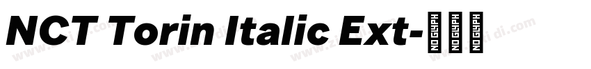 NCT Torin Italic Ext字体转换